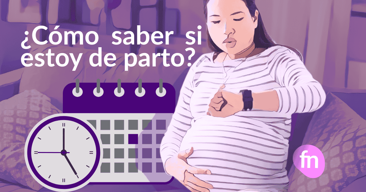 como-saber-si-estoy-de-parto-fertinotas ¿Estoy de parto? Señales claras para reconocer el inicio del trabajo de parto.