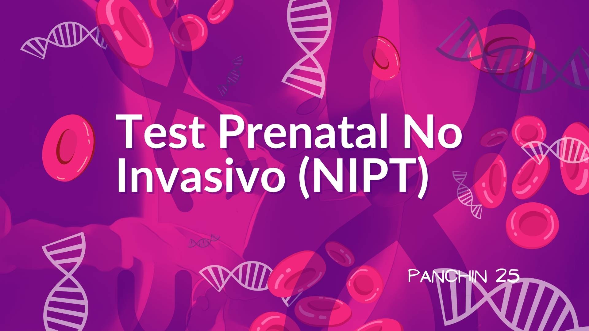 test prenatal no invasivo Imagen artística de un feto de 10 semanas con ADN y cromosomas flotando en sangre materna