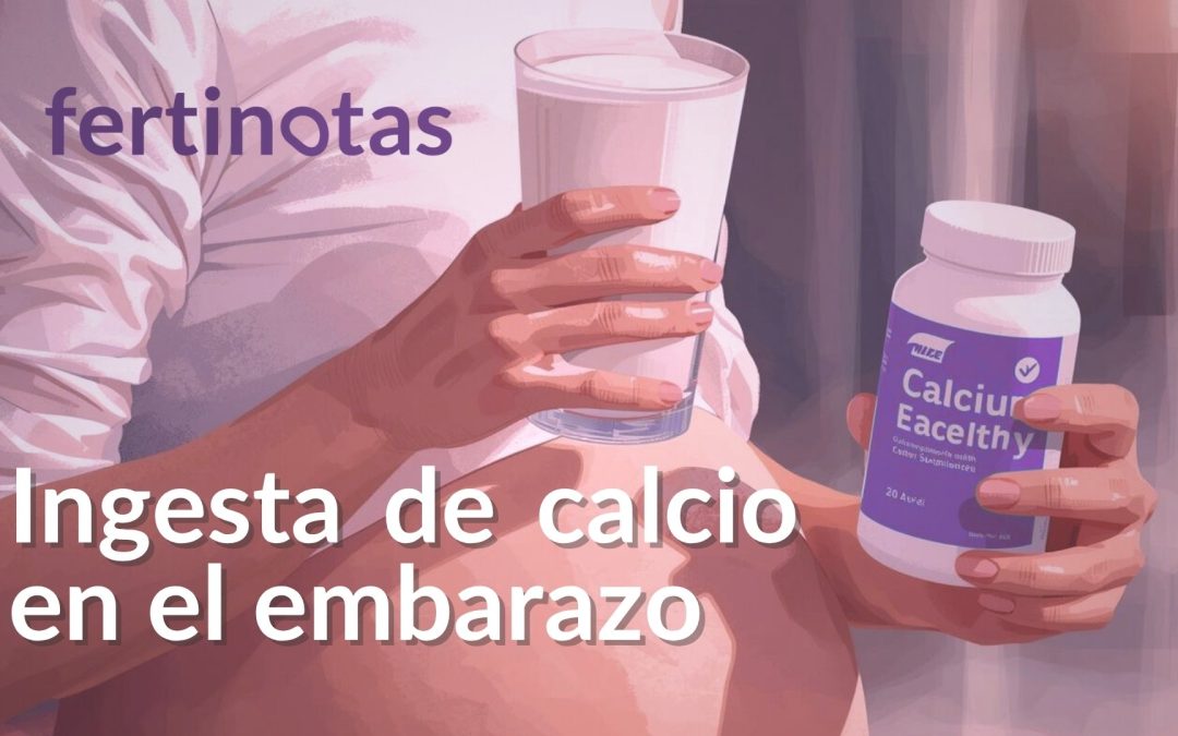 Calcio en el embarazo: por qué es esencial para ti y tu bebé